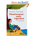 Flaschenpost nach irgendwo: Ein Kinderfachbuch f�r Kinder suchtkranker Eltern