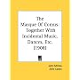 The Masque Of Comus: Together With Incidental Music, Dances, Etc. (1908)