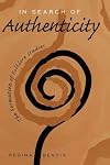 In Search of Authenticity: The Formation of Folklore Studies