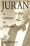 Juran: A Lifetime of Influence