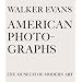 Walker Evans: American Photographs: Seventy-Fifth Anniversary Edition