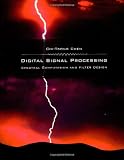 Digital Signal Processing: Spectral Computation and Filter Design (The Oxford Series in Electrical and Computer Engineering)