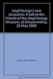 Lloyd George's new Jerusalem