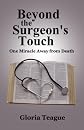 Beyond the Surgeon's Touch