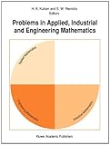 Problems in applied, industrial and engineering