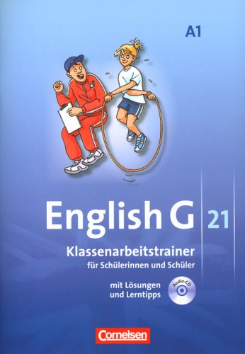 English G 21 - Ausgabe A1: 5. Schuljahr. Klassenarbeitstrainer mit Lösungen CD