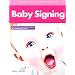 Joseph Garcia's Complete Guide to Babysigning