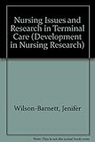 Nursing issues and research in terminal care