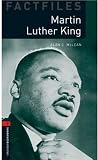 Martin Luther King (Oxford Bookworms Library Factfiles)
