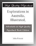 Explorations in Australia, Illustrated,
