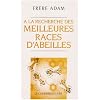 A la Recherche des Meilleurs Races d'Abeilles