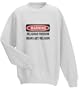 WARNING RELIGIOUS FREEDOM MEANS ANY RELIGION Adult Sweatshirt (Crewneck) Various Colors