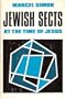 Jewish Sects at the Time of Jesus