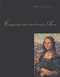 Cognition and the visual arts