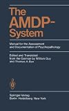 The AMDP-System: Manual for the Assessment and Documentation of Psychopathology