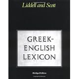 Greek-English Lexicon (Greek and English Edition) ~ Henry George Liddell
