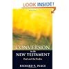 Conversion in the New Testament: Paul and the Twelve