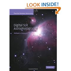 Digital SLR Astrophotography (Practical Amateur Astronomy)