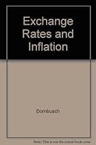Exchange Rates and Inflation Exchange Rates and Inflation