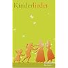 Kinderlieder: Texte und Melodien