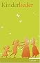 Kinderlieder: Texte und Melodien