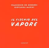 Il Fischio del Vapore