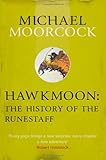 Hawkmoon : the history of the Runestaff