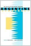 Buy : Argentine Democracy: The Politics of Institutional Weakness