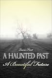  : A Haunted PastA Beautiful Future