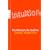 Intuition: Die Weisheit der Gef�hle