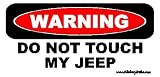 Warning Do Not Touch My Jeep Offroad Bumper Sticker / Decal