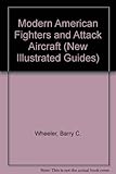 Modern American Fighters and Attack Aircraft