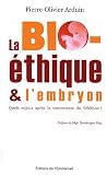 cover of La bioéthique et l'embryon : Quels enjeux après la controverse du Téléthon ?