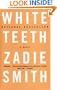 White Teeth: A Novel