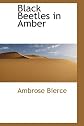 Black Beetles in Amber (Large Print)