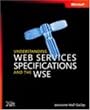 Understanding Web Services Specifications and the WSE