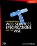 Understanding Web Services Specifications and the WSE (Pro Developer)