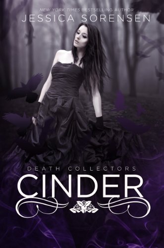 Cinder (Death Collectors, #2) by Jessica Sorensen