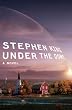 Under the Dome...