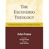 The Escondido Theology: A Reformed Response to Two Kingdom Theology