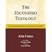 The Escondido Theology: A Reformed Response to Two Kingdom Theology