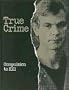 Compulsion to Kill (True Crime)