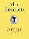 Smut : two unseemly stories
