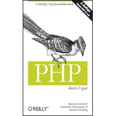PHP kurz und gut (OReillys Taschenbibliothek): Mit Schnellreferenz zu PHP 5
