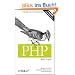 PHP kurz und gut (OReillys Taschenbibliothek): Mit Schnellreferenz zu PHP 5
