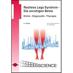 Das Restless Legs-Syndrom: Klinik - Diagnostik - Therapie