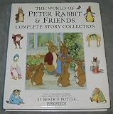 THE WORLD OF PETER RABBIT & FRIENDS - Complete Story Collection