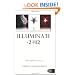 Illuminati - 2012: The Book The World Does Not Want You To Read
