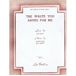 The Waltz You Saved for Me (Feist Popular Standard Series) book cover