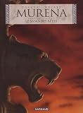 Jean Dufaux Murena, Tome 6 : Le sang des b�tes 
